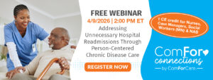 Register Today: Addressing Unnecessary Hospital Readmissions Through Person-Centered Chronic Disease Care
