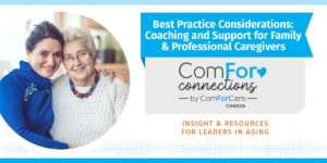 Best Practice Considerations: Coaching and Support for Family & Professional Caregivers