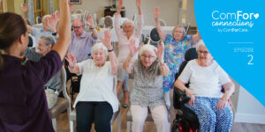 Episode 2: Insights for Aging Services Professionals – Dementia Care Strategies: The Transformative Power of Dance