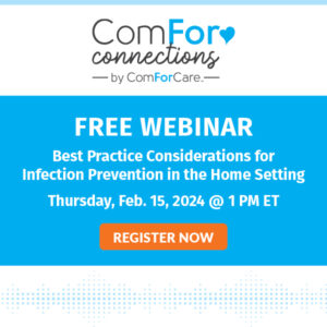 Register Today: Free Webinar on Infection Prevention in the Home